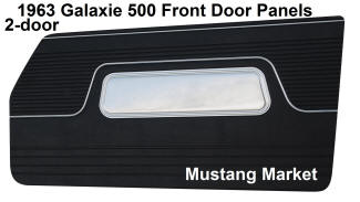 1963 63 Galaxie 500 Front Door Panels